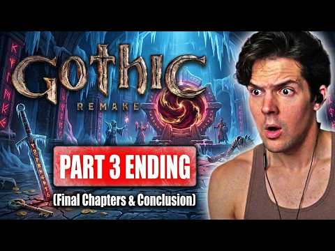 Gothic 1 Remake ENDING Full Game Playthrough - Part 3 (Chapters 5 & 6)