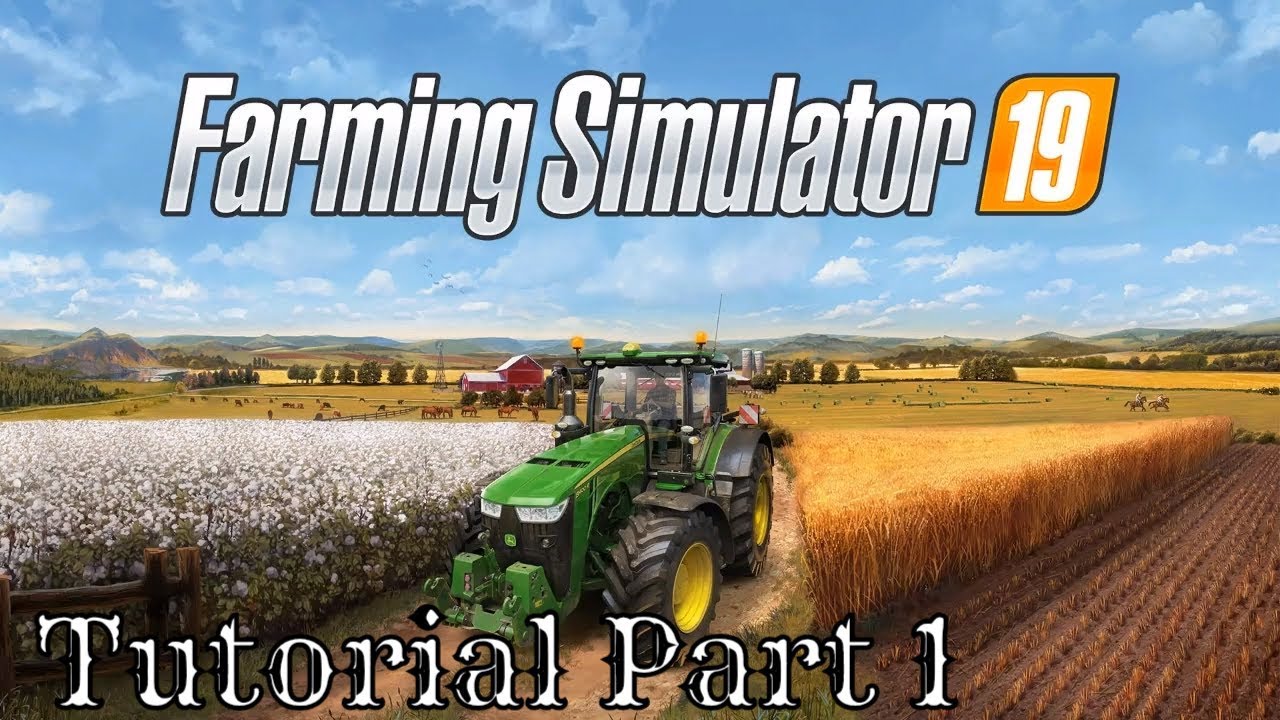 Farming Simulator 19 // In Game Tutorial Part 1 - YouTube