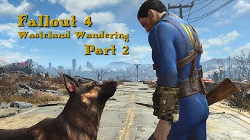 Exploring the Wasteland - Fallout 4 Gameplay - Part 2