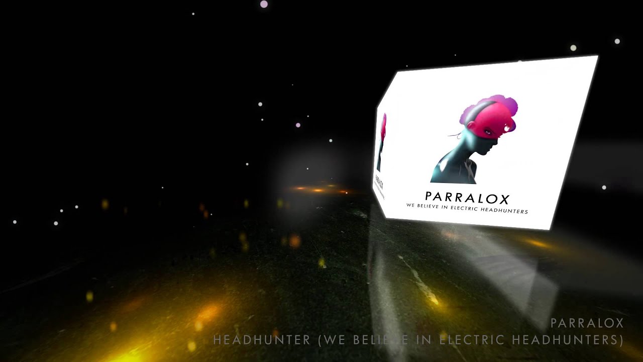 We Believe In Electric Headhunters YouTube