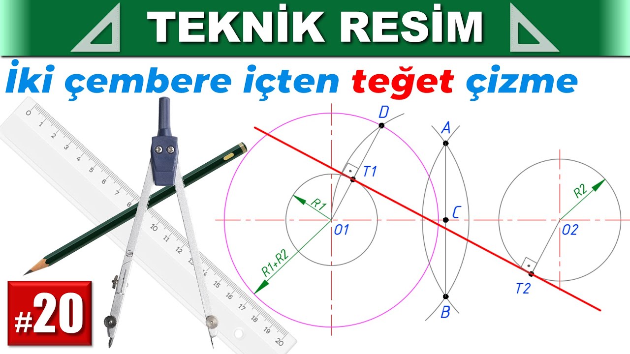 20-İki çembere içten teğet çizme