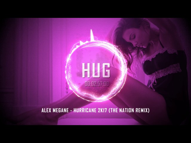 Alex Megane - Hurricane 2K17