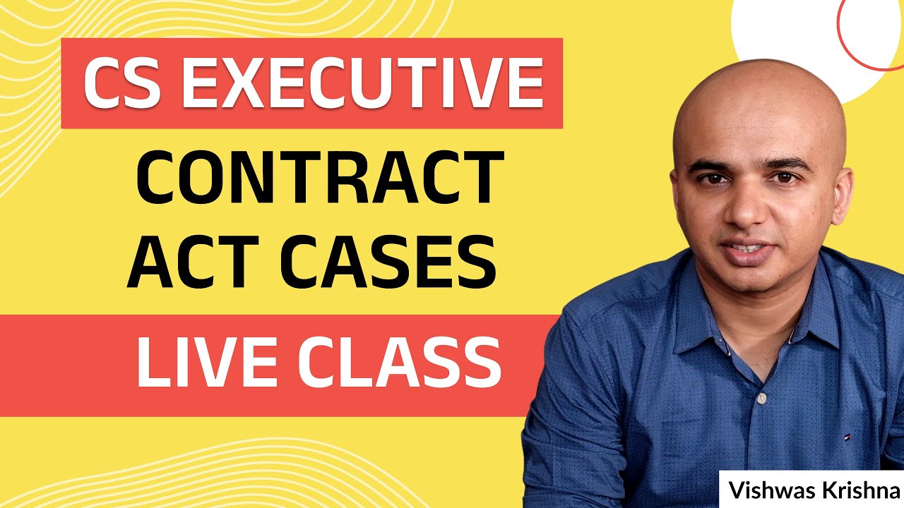 CS Executive Indian Contract Act Case Laws EBCL LIVE Class YouTube