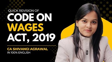 The Code on Wages 2019 in English | Quick Revision | CMA Inter Industrial Laws