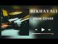 Bekhayali ARIJIT SINGH Facebook Live Kabir Singh Sachet Parampara DRUM COVER