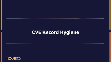 CVE Record Hygiene