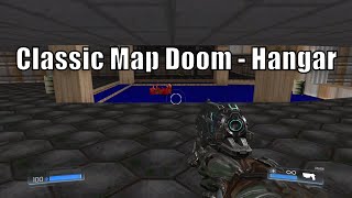 Doom 2016 Campain Classic Map Doom  - Hangar Gameplay
