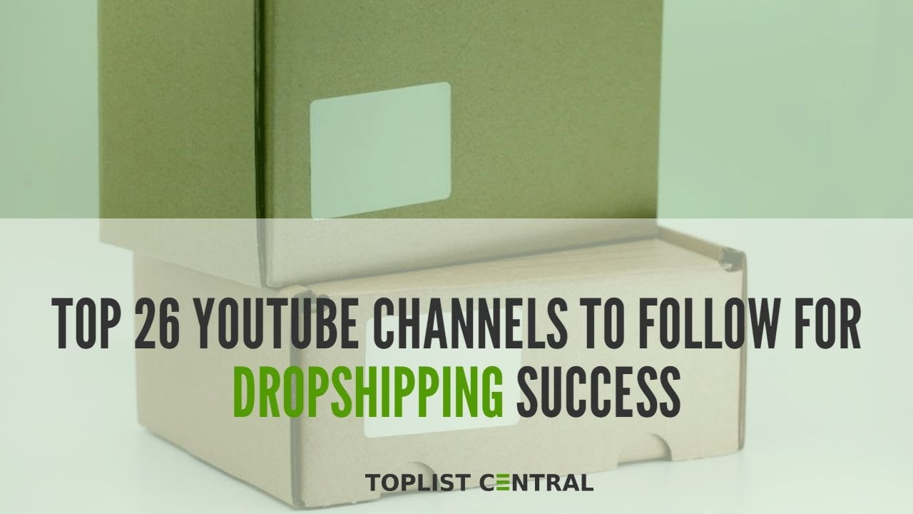Photo inspiration: Visual Reference: Top 26 YouTube Channels To Follow For Dropshipping Success Top