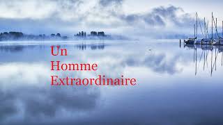 Les Innocents  -  Un homme extraordinaire  (Paroles)