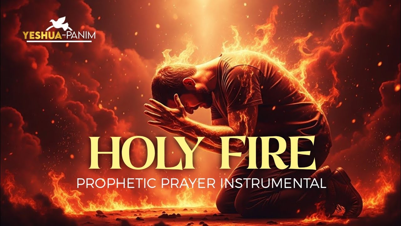 Holy Fire - Prophetic Prayer Instrumental Music - YouTube