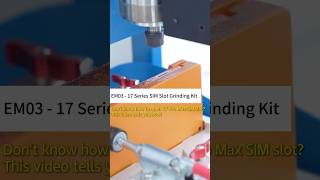 Learn the usage of EM03-17 Series SIM Slot Grinding Kit in one video! #jcid #EM03 #SIMSlot