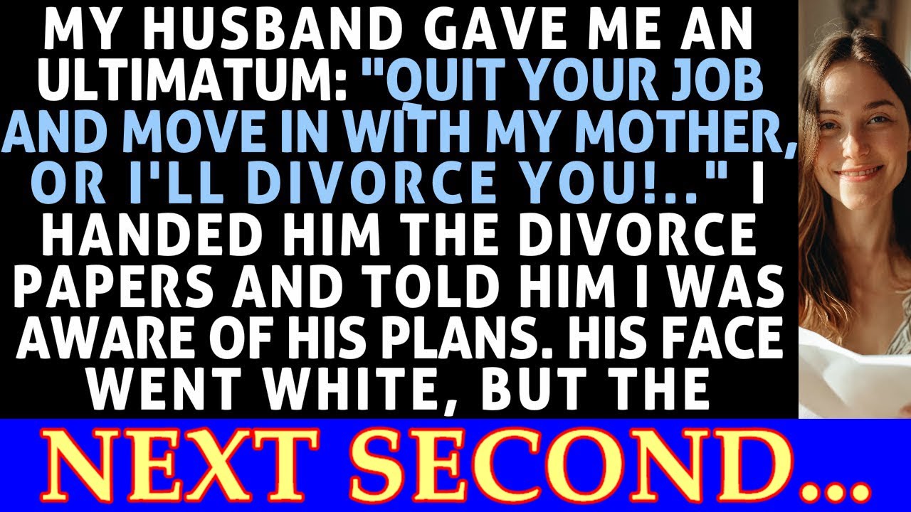 My husband told me that I must either leave my job and live with his ...