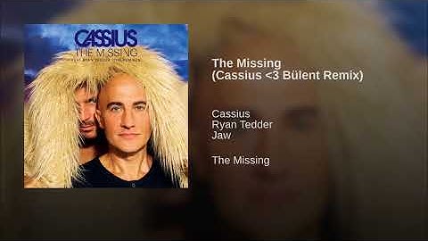 The Missing (Cassius ᐸ3 Bülent Remix)