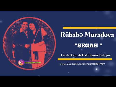 Rübabə Muradova Segah Tarda Ramiz Quliyev