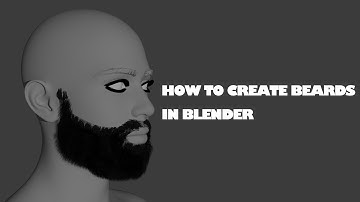 Blender Tutorial: How To Create Beards | Step-by-Step Guide & Tips