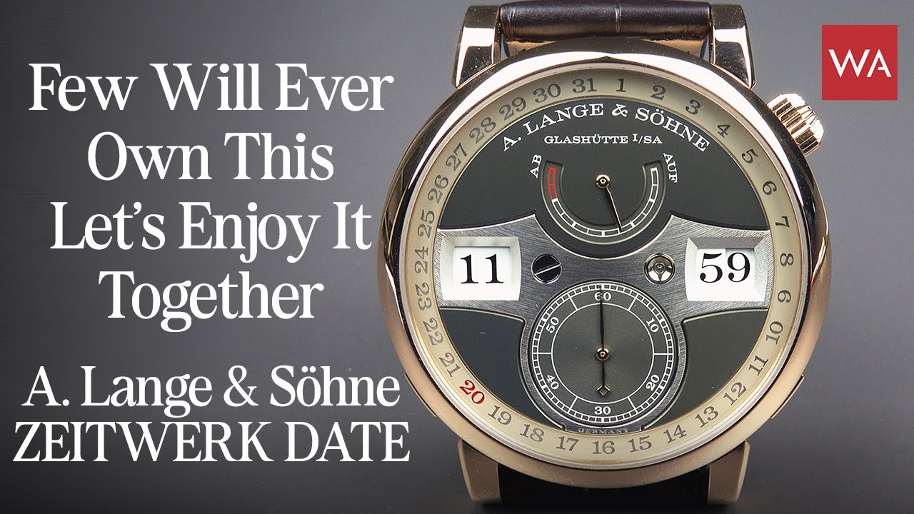 A. LANGE & SÖHNE Zeitwerk Date: The Mechanical Digital Masterpiece