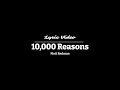 10000 Reasons (Bless the LORD) | Matt Redman | Lyric Video