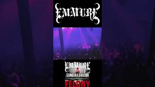 NEW EMMURE: SUNDAY-BACON FROM THE FELONY ALBUM 2023 Now”