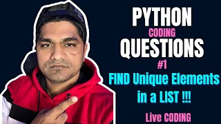 Python Coding Interview Question: Find Unique Elements in a list!