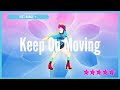 Just Dance 2023 Edition (Plus) - Keep On Moving by Michelle Delamor on Nintendo Switch