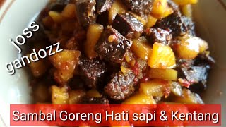 Sambel Goreng Hati  Super Enak |Trik Menghilangkan Bau Amis