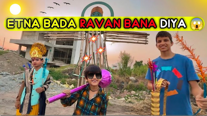 Etna Bada Ravan bana diya 😍 dashara