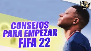 CONSEJOS PARA EMPEZAR EN FIFA 22 | TUTORIAL ULTIMATE TEAM