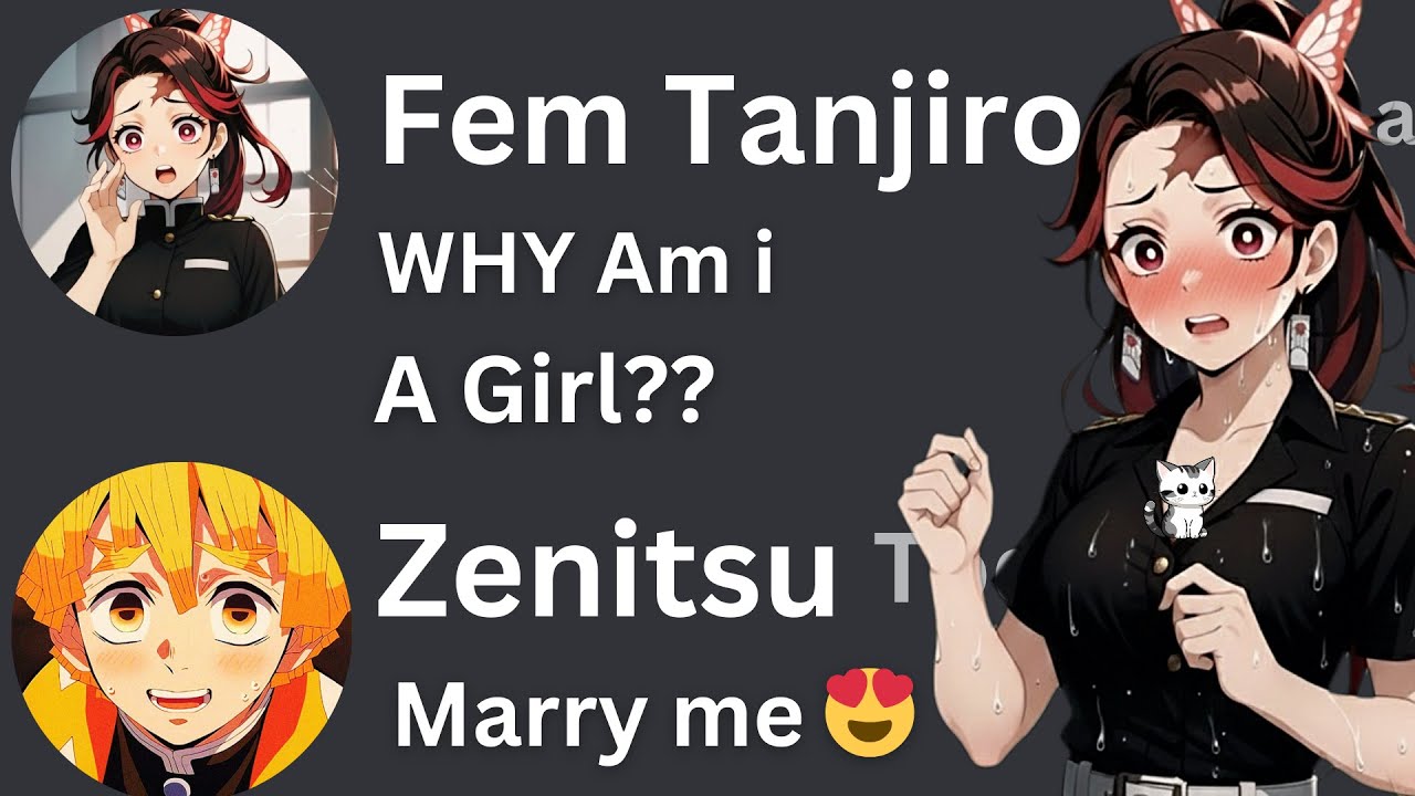 If Tanjiro turns into a girl....