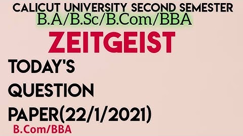 New Question Paper Of ZEITGEIST|Second Sem Common Paper|Calicut University||B.Com/BBA Exam-22/1/2021