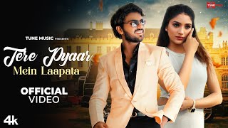 Tere Pyaar Mein Laapata Official Video| Laughy Paul | Maheshwari Sonu | Hindi Song | Tune Music 2024