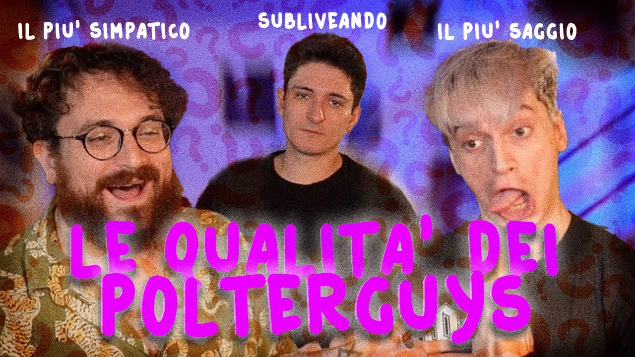 QUALI SONO LE FORZE DEI POLTERGUYS?!