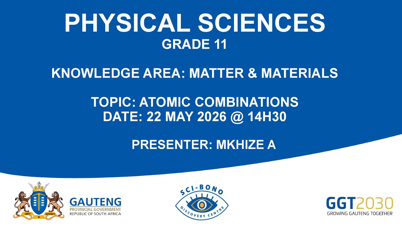 Grade 11 Physical Sciences | Matter & Materials | Atomic