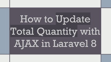 How to Update Total Quantity with AJAX in Laravel 8
