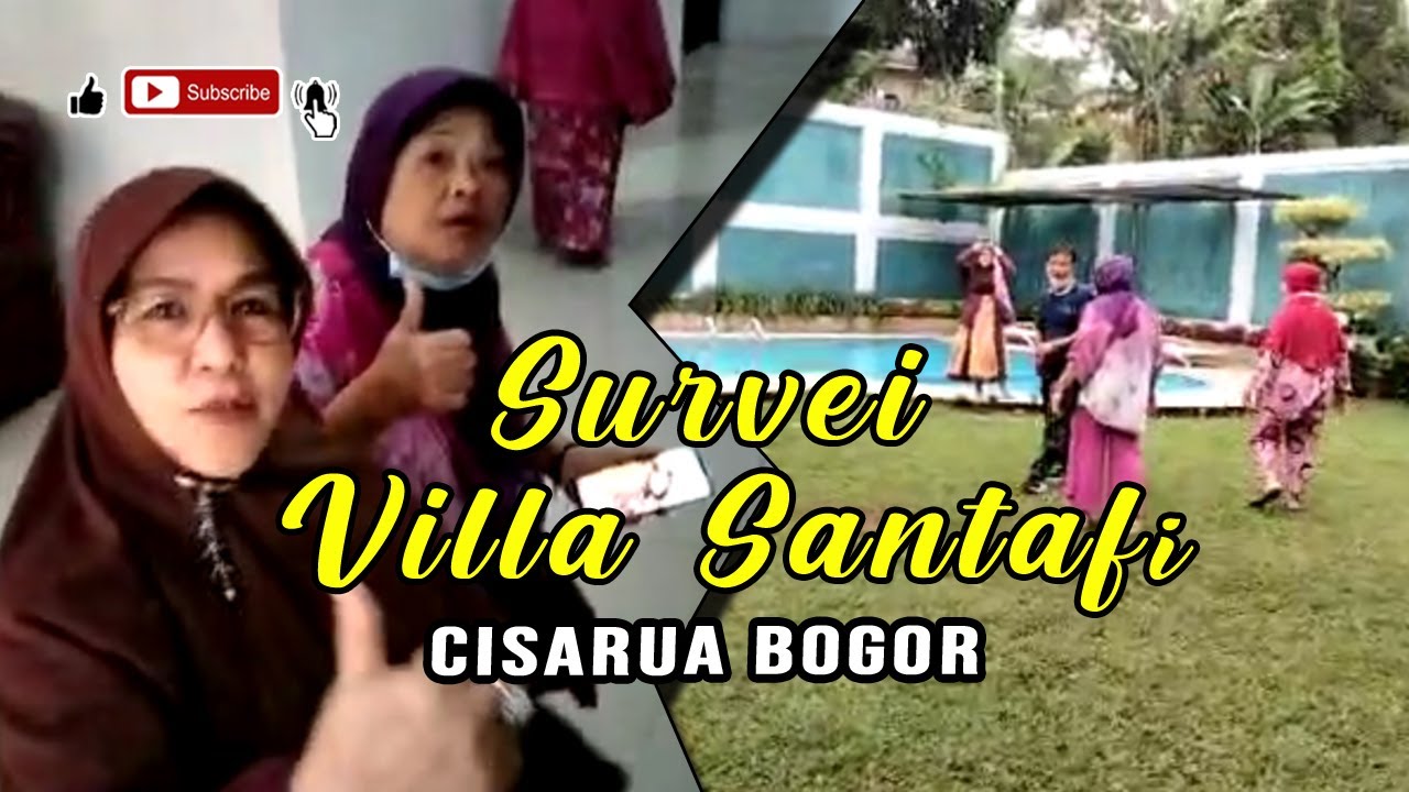 SURVEI VILLA SANTAFI  CISARUA BOGOR