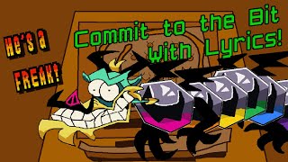 Commit to the Bit. . . VS. Freako Dragon! ANTONBLAST WITH LYRICS!