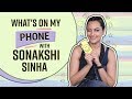 Sonakshi Sinha: What's on my phone | Bollywood | Pinkvilla | ​Happy Phirr Bhag Jayegi