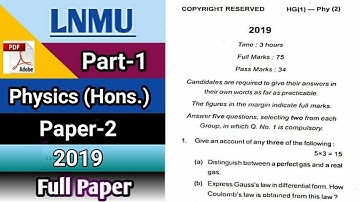 Lnmu BSC part 1 Physics Honours Paper 2 2019 || by study with kumar keshav
