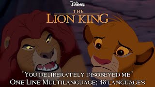 The Lion King - 'You deliberately disobeyed me' (One Line Multilanguage)