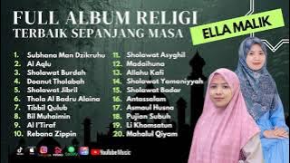 Sholawat Terbaru || Album Religi Ella Malik Terbaik 2023 || Subhana Man Dzikruhu - Al Aqlu