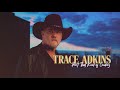 Trace Adkins - Ain't That Kind of Cowboy (Visualizer)