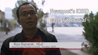 Riza Damanik (IGJ): Newmont’s ICSID case withdrawal