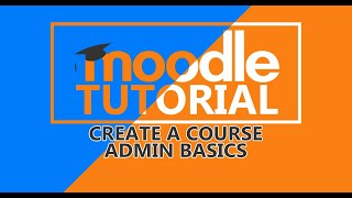 Create A Course Admin Basics
