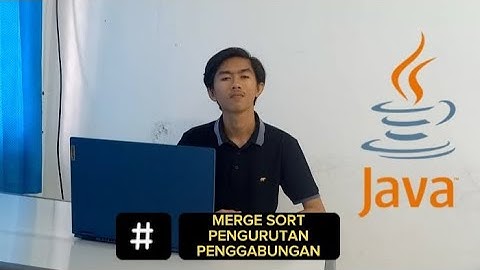 ALGORITMA MERGE SORT MENGGUNAKAN BAHASA JAVA