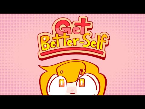 Get Better-Self || game preview