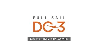 About Full Sail DC3's QA Testing for Games Course | Full Sail DC3