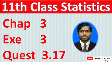 Exercise 3 question 3.17,11th class Statistics, Ch 3, Measure Of Location,chapter#3 1st year stats