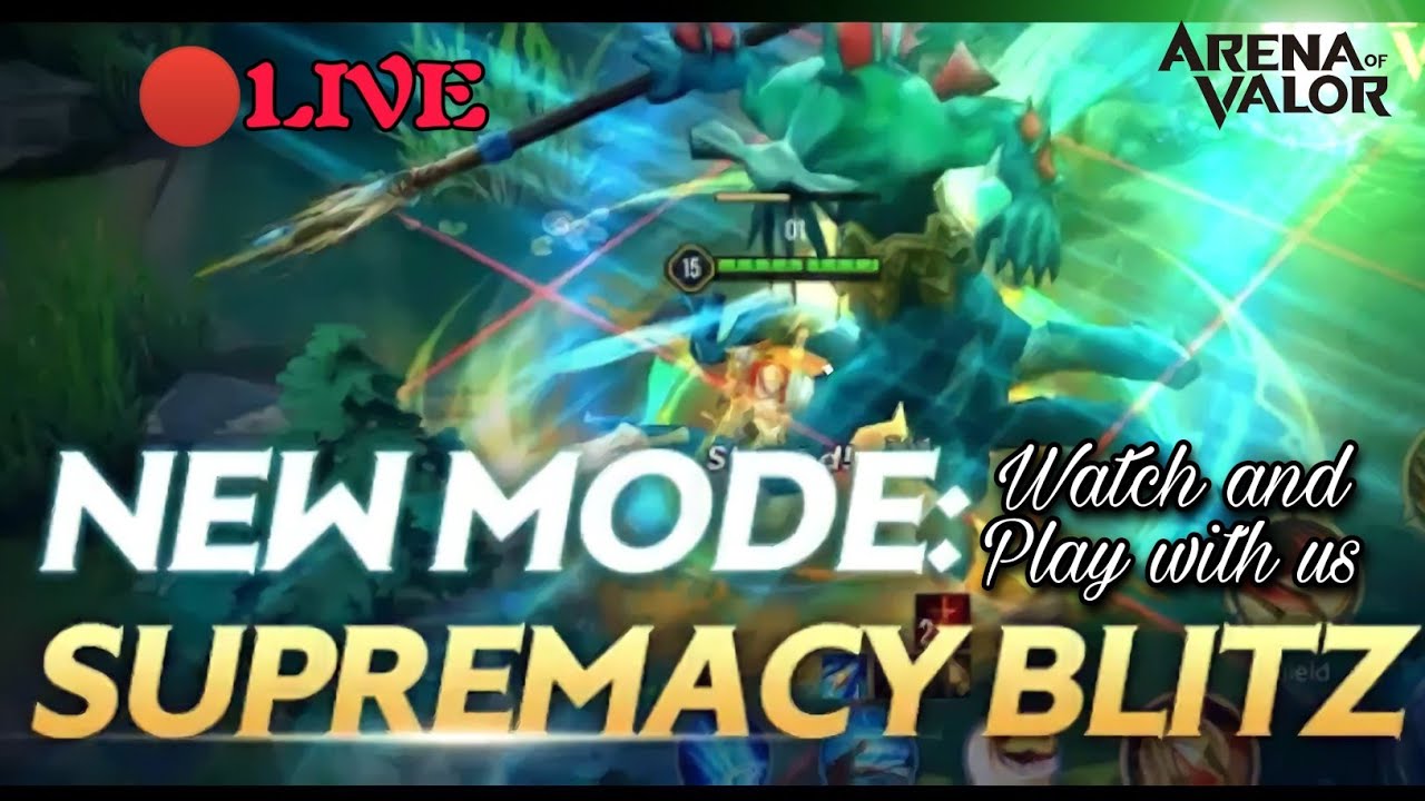 Live! | Supremacy Blitz Mode | Arena Of Valor| rov | COT