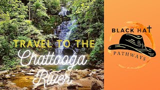 Travel to the Chattooga River with Black Hat Pathways