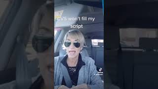 CVS won't fill my script