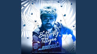Download Lagu Butterfly Titliyan (From "Badass Ravikumar")